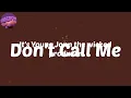 (Lyrics) Don't Call Me (feat. Zinoleesky) - Lil Kesh