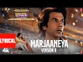Download Lagu Marjaaneya II (Lyrical): Rajkummar, Triptii, Raghav, Sachin-Jigar | Vicky Vidya Ka Woh Wala Video