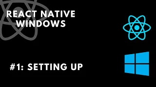 React Native Windows Setting Up