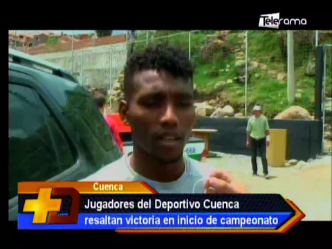 Jugadores del Deportivo Cuenca resaltan victoria en inicio de campeonato