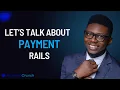 Understanding Payment Rails Why They Matter for Your Business