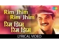 Download Lagu Rim Jhim Rim Jhim with lyrics | रिम झिम रिम झिम गाने के बोल | 1942-Love Story | Anil Kapoor, Manisha