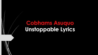 cobhams asuquo unstoppable