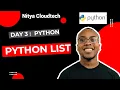 List in Python Day 3 Python List Python list from scratch