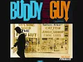 Buddy Guy - I Smell Trouble