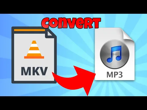 Download MP3 how to convert mkv to mp3