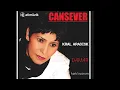 Cansever - Ağla Gözbebeğim [ © Official Audio ]