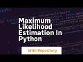 maximum likelihood estimation in python