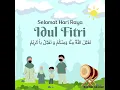 Download Lagu #lebaran #idulfitri #hariraya #takbiran #mohonmaaflahirbathin