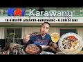 Lagu 6 Jam Kuliner di Karawang || PP Dari Jakarta ke Karawang Cuma 18 Ribu