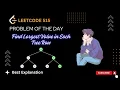 Find Largest Value in Each Tree Row Binary Tree Traversal Leetcode POTD Explained