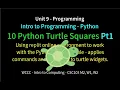 10 PythonTurtleSquares Pt1