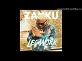 Zlatan - Zanku Legwork (official audio)