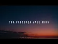 Fundo Musical | Instrumental Worship Piano - Tua Presença Vale Mais