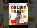 Download Lagu ONLINE PRAISE PART 2