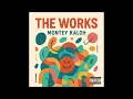 Download Lagu Montey Kaloh - The Works (mixtape)