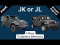 Jeep Wrangler JK JL 5 Ways to Spot the Differences Wrangler Jeeping for Beginners