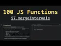 57 mergeIntervals Solving 100 JS Functions