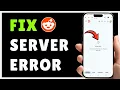 How to Fix We Had a Server Error on Reddit Reddit Server Error Fix 2026
