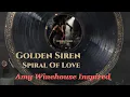 Lagu Golden Siren - Spiral Of Love (Jazzy Reggae Tribute to Amy Winehouse)