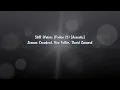Still Waters (Psalm 23) [Acoustic] - Leanna Crawford, Ben Fuller, David Leonard lyric video