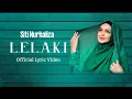 Download Lagu Siti Nurhaliza - Lelaki (Official Lyric Video)