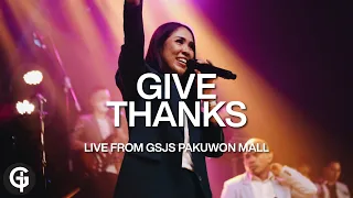 Download Give Thanks (Dengan Hati Bersyukur) | Cover by GSJS Worship MP3