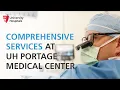UH Portage Medical Center Discover Our Services