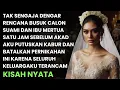 Download Lagu TAK SENGAJA DENGAR RENCARA BUSUK CALON SUAMI \u0026 MERTUA SATU JAM SEBELUM AKAD - AKU PUTUSKAN KABUR