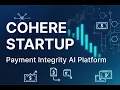 Cohere Health Startup Healthcare Payment Intelligence AI Platform