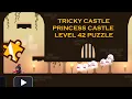 Tricky Castle Princess Castle Level 42 puzzle Gameplay