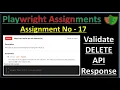 Playwright Assignment 17 Validate DELETE API Response Pradeep Nailwal