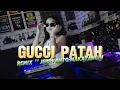 Download Lagu GUCCI PATAH - Remix by jerryanto makatangin  #dj #viraltiktokvideo #trandingviralvideo