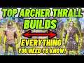 Top Archer Thrall BUILDS Everything you need to know Armor bows Arrows buffs Conan Exiles