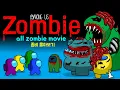 어몽어스 VS 좀비 몰아보기 view all zombies