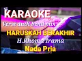 Lagu HARUSKAH BERAKHIR - Rhoma Irama | Karaoke dut band mix nada pria | Lirik