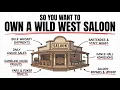 The TERRIBLE Economics of Owning a Wild West Saloon