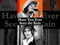 Download Lagu Creedence Clearwater Revival – Have You Ever Seen the Rain #shorts #short
