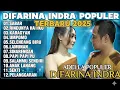 Download Lagu TANPA IKLAN | OM ADELLA TERBARU 2025 | DIFARINA INDRA - SABAR, RINDUNYA HATIKU, KABAGYAN Download Lagu TANPA IKLAN | OM ADELLA TERBARU 2025 | DIFARINA INDRA - SABAR, RINDUNYA HATIKU, KABAGYAN