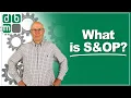 What is S OP An Expert s Definition of Sales and Operations Planning