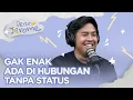 Lagu Hubungan Tanpa Status Memang Menyakitkan | Dear Jerome Eps 3