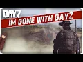 14 Reasons Everyone Quits DayZ