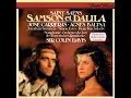 Saint-Saëns: Samson et Dalila, Op. 47, R. 288 / Act 2: "Mon coeur s'ouvre à ta voix"