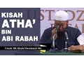 Download Lagu Kisah Luar Biasa Atha' bin Abi Rabah - Ustadz Khalid Basalamah