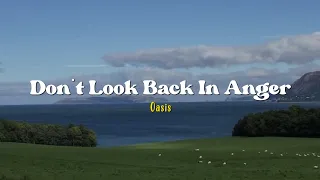 dont look back in anger oasis speed up lyrics u0026 terjemahan 