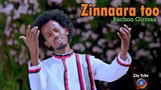 Bachoo Girmaa Zinnaara Too New Ethiopian Oromo Cultural Music 2022 Official Video 