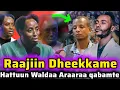 Lagu 🛑Raajii Meseret Taye dhee*kkame.Andualem gosa mormiin muudate Arara tv