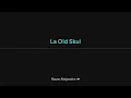 Rauw Alejandro - La Old Skul Lyrics English Translation - Spanish and English Dual Lyrics