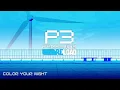 Download Lagu Color Your Night - Persona 3 Reload