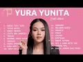 Download Lagu Yura Yunita full album - Yura Yunita Song